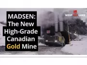 West Red Lake Gold Marks Madsen Mine Commercial Production with New Video