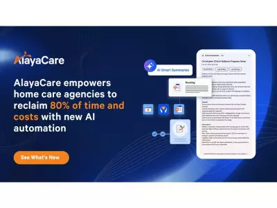 AlayaCare's AI Automation Helps Home Care Agencies Reclaim 80% of Time and Costs