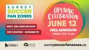 Surrey Soccer Fan Zones Opening Celebration Announced