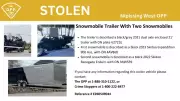 Trailer and 2 Snowmobiles Stolen North of Sudbury: OPP Seek Public Help