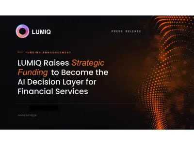 LUMIQ Raises Strategic Funding to Transform AI Decision-Making in Finance
