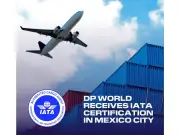 DP World Expands Mexico Logistics with IATA Certification for Nearshoring Growth