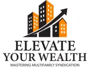 Elevate Your Wealth Academy Launches Free Multifamily Syndication Guide